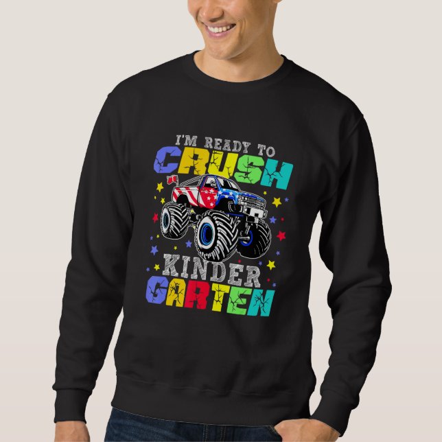 Ich bin bereit, den Kindergarten-Monster-LKW zu ze Sweatshirt (Vorderseite)