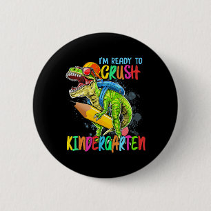 Ich bin bereit, den Kindergarten T Rex Dino Holdin Button