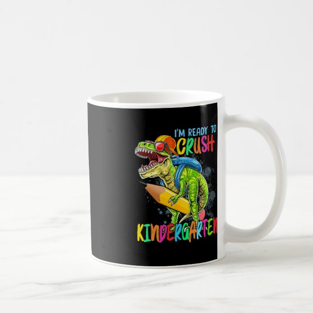 Ich bin bereit, den Kindergarten T Rex Dino Holdin Kaffeetasse (Rechts)