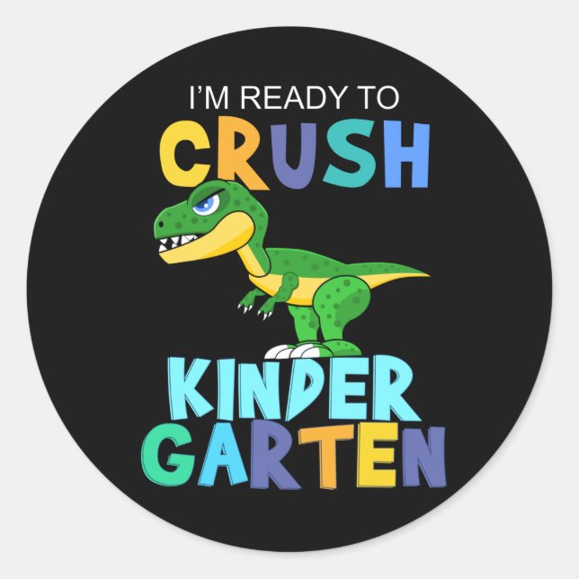 Ich bin bereit, den Kindergarten zu zerdrücken Runder Aufkleber (Vorderseite)