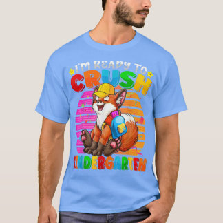 Ich bin bereit, den Kindergarten zu zerquetschen,  T-Shirt