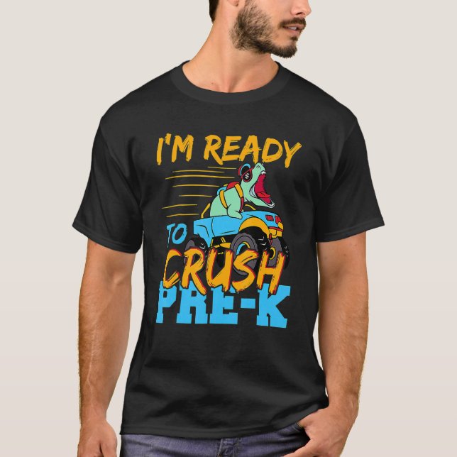 Ich bin bereit, den Pre-K Monster Truck Dinosaurie T-Shirt (Vorderseite)