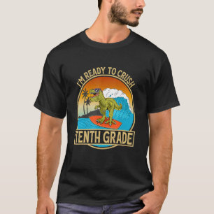Ich bin bereit, den zehnten Schulabschluss wieder  T-Shirt