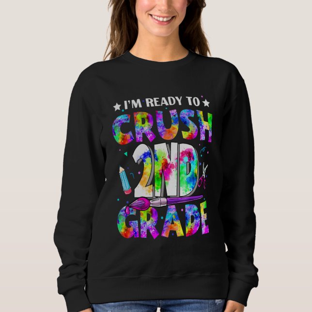 Ich bin bereit, den zweiten Schulabschluss zu mach Sweatshirt (Vorderseite)