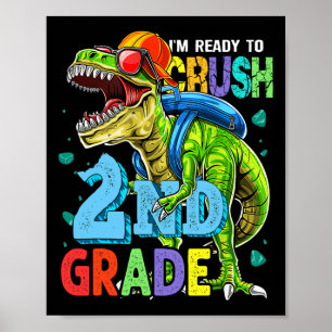 Ich bin bereit, die 2. Klasse Dinosaurier Ck Einsc Poster