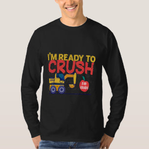 Ich bin bereit, die 3. Klasse Baubagger zu knacken T-Shirt