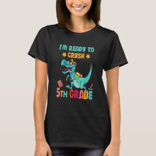 Ich bin bereit, die 5. Klasse Rex-Dinosaurier 1 zu T-Shirt