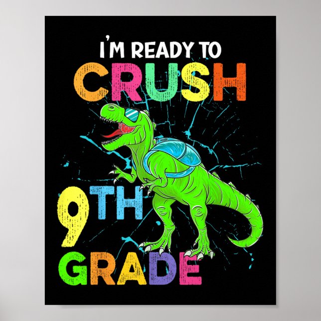 Ich bin bereit, die 9. Klasse Kids Dinosaurier wie Poster (Vorne)