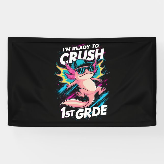 Ich bin bereit, die erste Klasse Axolotl Back Scho Banner (Horizontal)