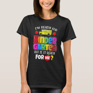 Ich bin bereit, die Kindergärtnerin zurück zur Sch T-Shirt
