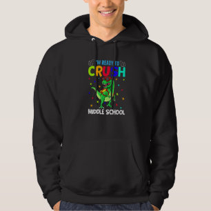 Ich bin bereit, die Mittelschule zu zerschlagen T Hoodie