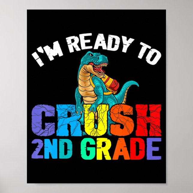 Ich bin bereit, die zweite Klasse T Rex Dinosaurie Poster (Vorne)