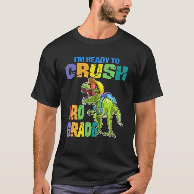 Ich bin bereit, Dinosaurier der 3. Klasse zurück n T-Shirt (Vorderseite)
