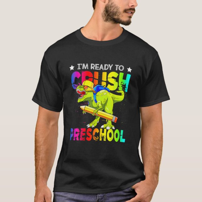 Ich bin bereit, Dinosaurier in der Vorschule zu ze T-Shirt (Vorderseite)