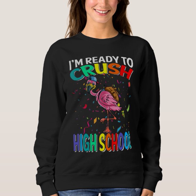 Ich bin bereit, Flamingo in der High School wieder Sweatshirt (Vorderseite)
