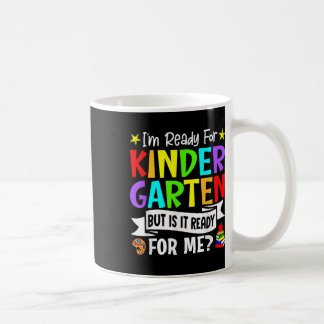 Ich bin bereit für den Kindergarten, aber ist er b Kaffeetasse