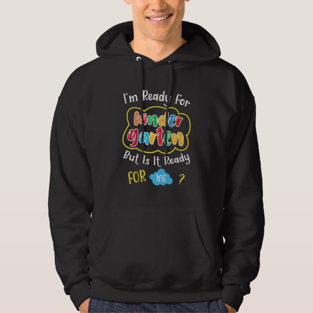 Ich bin bereit für den Kindergaten Hoodie (Vorderseite)
