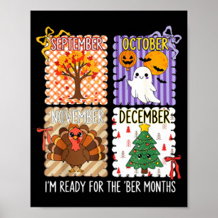 Ich bin bereit für die Ber-Monate Halloween Ernted Poster