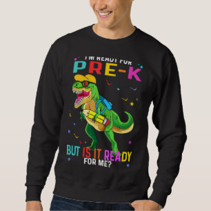 Ich bin bereit für Pre-K Hallo Pre K Back to Schoo Sweatshirt
