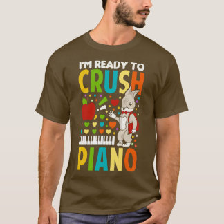 Ich bin bereit, Klavier zu zerreißen T-Shirt