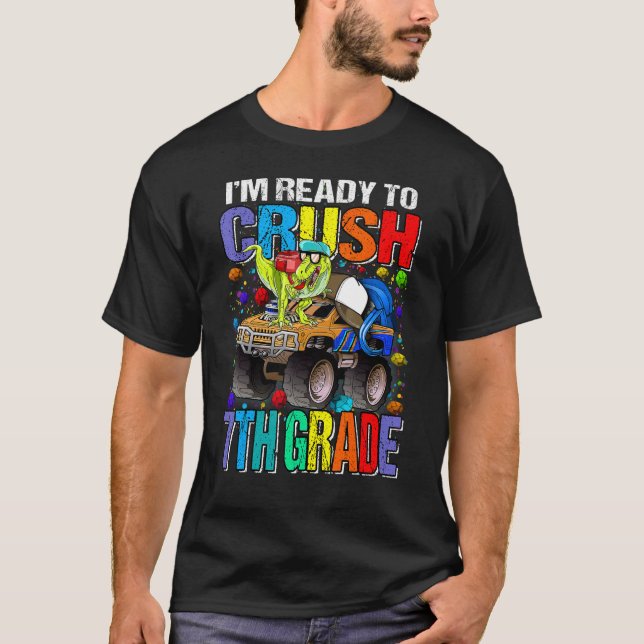 Ich bin bereit, Monster der 7. Klasse Truck Dinosa T-Shirt (Vorderseite)