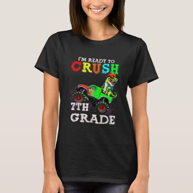 Ich bin bereit, Monster der 7. Klasse Truck Dinosa T-Shirt (Vorderseite)