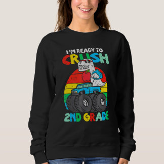 Ich bin bereit, Monster der zweiten Klasse Truck D Sweatshirt