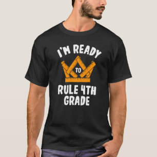 Ich bin bereit, Regel 4. Klasse 4 T-Shirt