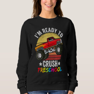 Ich bin bereit, vorschulische Kleidung Monster Tru Sweatshirt