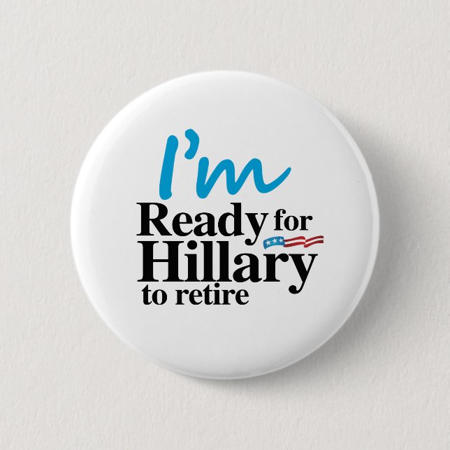 Ich bin bereit zu Hillary, sich - .png Button (Vorderseite)
