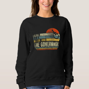 Ich bin besser als die Behindertenzahl der Regieru Sweatshirt