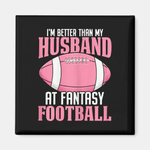 Ich bin besser als mein Mann bei Fantasy Football Magnet