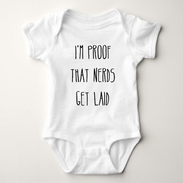 Ich bin Beweis, den Nerds gelegt erhalten Baby Strampler (Vorderseite)