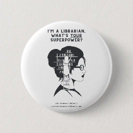 Ich bin Bibliothekarin. Was ist DEINE Supermacht? Button