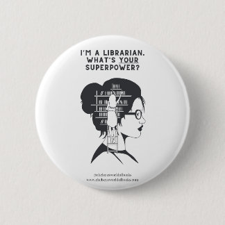 Ich bin Bibliothekarin. Was ist DEINE Supermacht? Button
