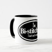"Ich bin Bistitchual - I Strick and Crochet" Tasse