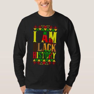 Ich bin Black History Black History Monat & Pride  T-Shirt