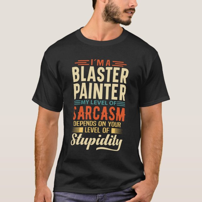 Ich bin Blaster-Maler T-Shirt (Vorderseite)
