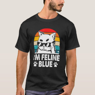 Ich bin blaue Katze Katzenhumor Katzenmutter T-Shirt
