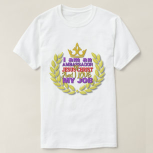 Ich bin Botschafter Jesu Christi Christlichen T-Sh T-Shirt
