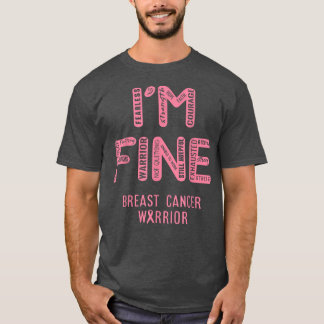 Ich bin Brustkrebskrieger - ICH BIN FEINER T - Shi T-Shirt