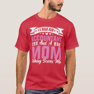 Ich bin Buchhalter und eine Mama macht mir keinen T-Shirt