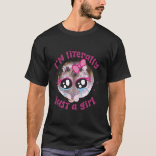 Ich bin buchstäblich nur ein Mädchen traurigen Ham T-Shirt