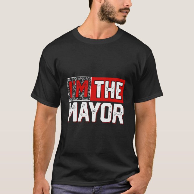 Ich bin Bürgermeister T-Shirt (Vorderseite)