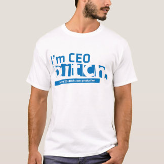 Ich bin CEO, Weibchen T-Shirt