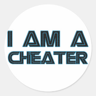 Ich bin Cheater Runder Aufkleber