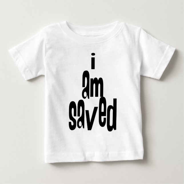 Ich bin Christlich Gerettet Baby T-shirt (Vorderseite)