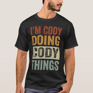 Ich bin Cody Doing Cody Things Coding Nerd T-Shirt