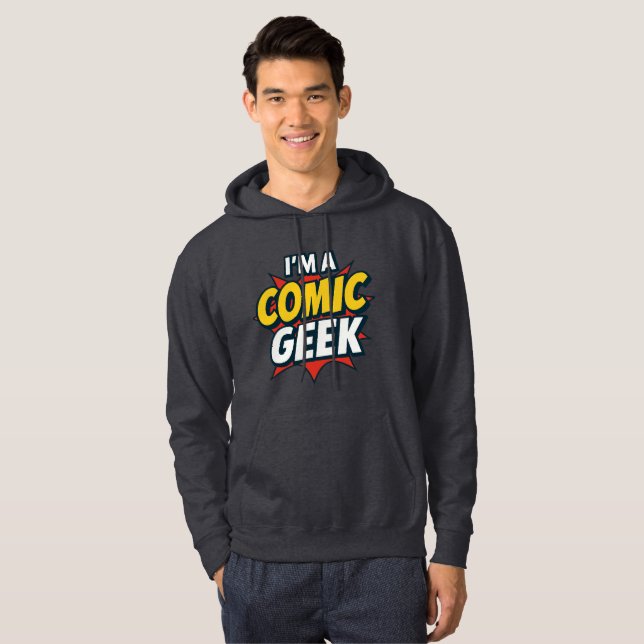 Ich bin Comic Geek Hoodie (Vorne ganz)