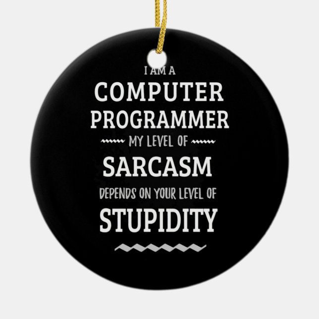 Ich bin Computerprogrammiererin Keramik Ornament (Vorne)